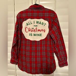 ALL I WANT FOR CHRISTMAS IS WINE Upcycled flannel shirt M